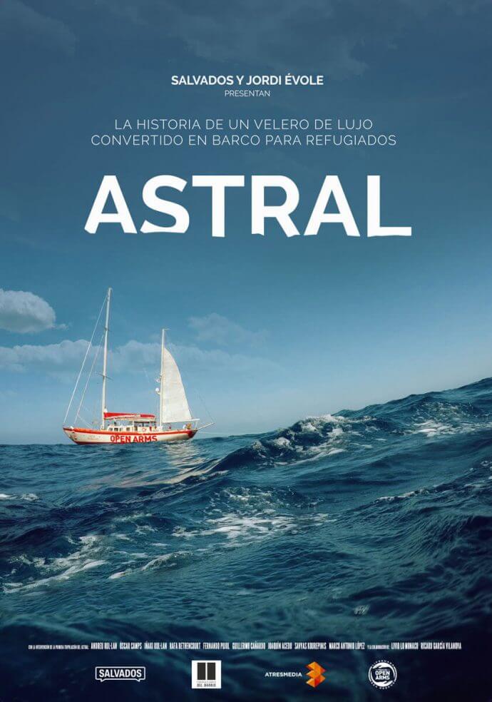 Poster of the documentary Astral by Proactiva Open Arms